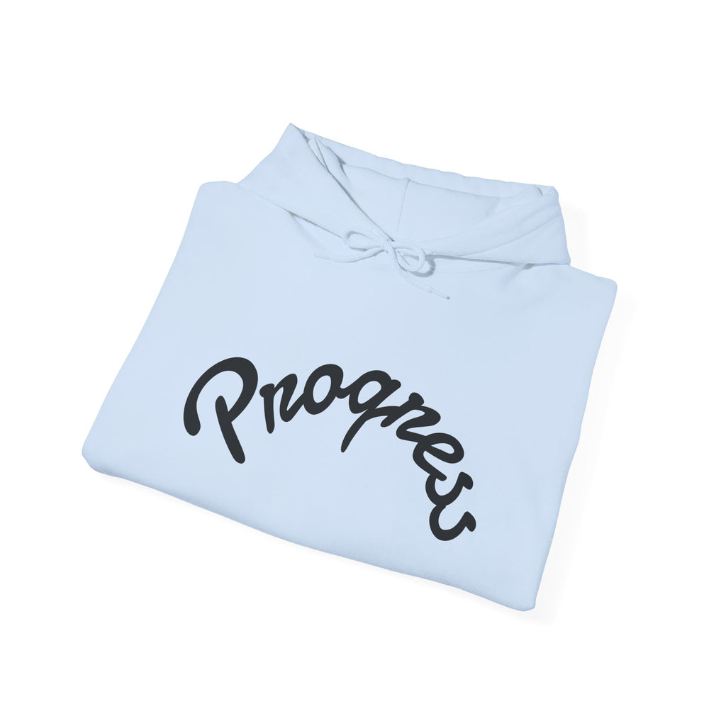 Progress Hoodie – Motivational Inspirational Sweatshirt